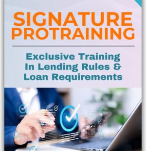 Signature ProTraining - Advanced Loan Officer MLO Training Course